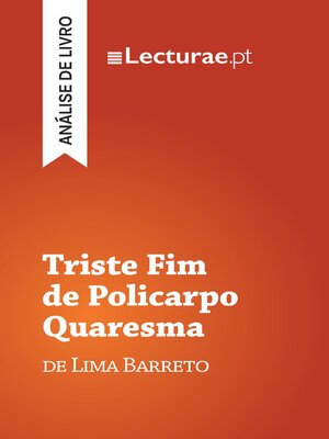 cover image of Triste Fim de Policarpo Quaresma — Lima Barreto (análise de livro)